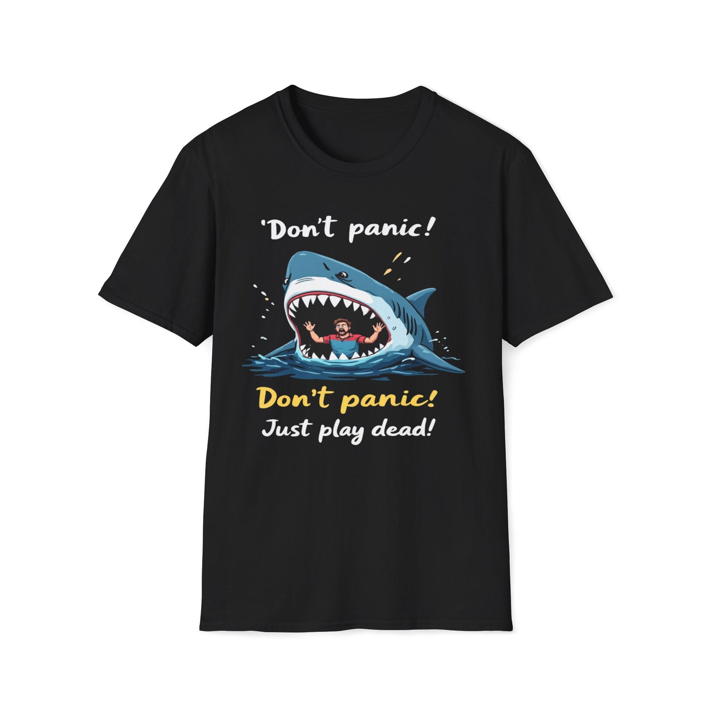 Don't Panic Just Play Dead T-Shirt
