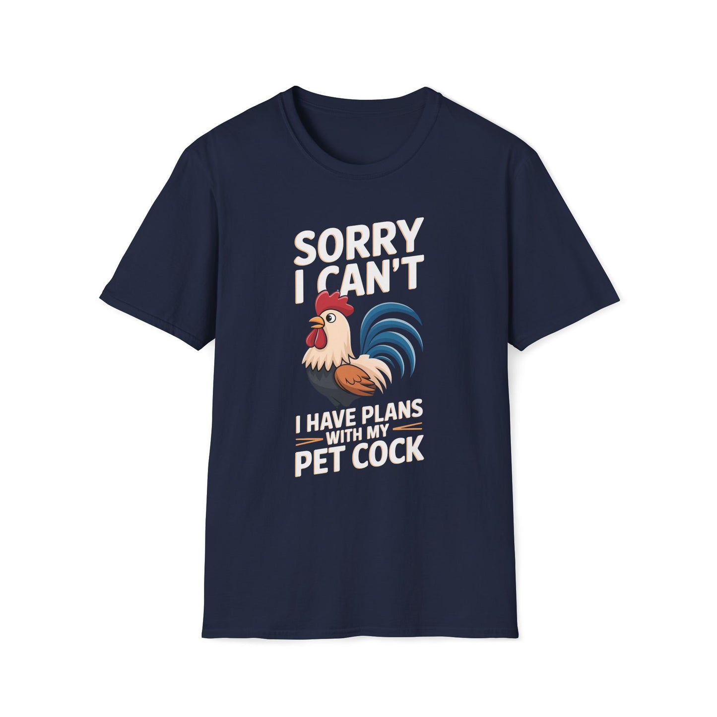 Sorry I Can't I Have Plans With My Pet Cock At Sunset T-Shirt