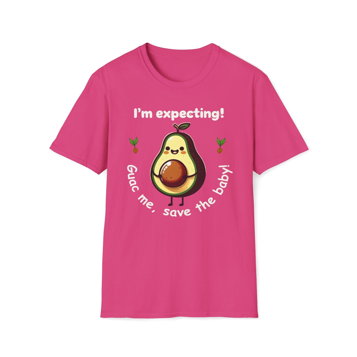 I'm Expecting! Guac Me, Save The Baby T-Shirt