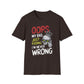 Oops Just Kidding I'm Never Wrong T-Shirt