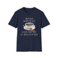 Work Happens Give Me My D*mn Coffee T-Shirt