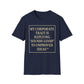 My Corporate Trait, Replying 'Good' To Unproved Ideas T-Shirt