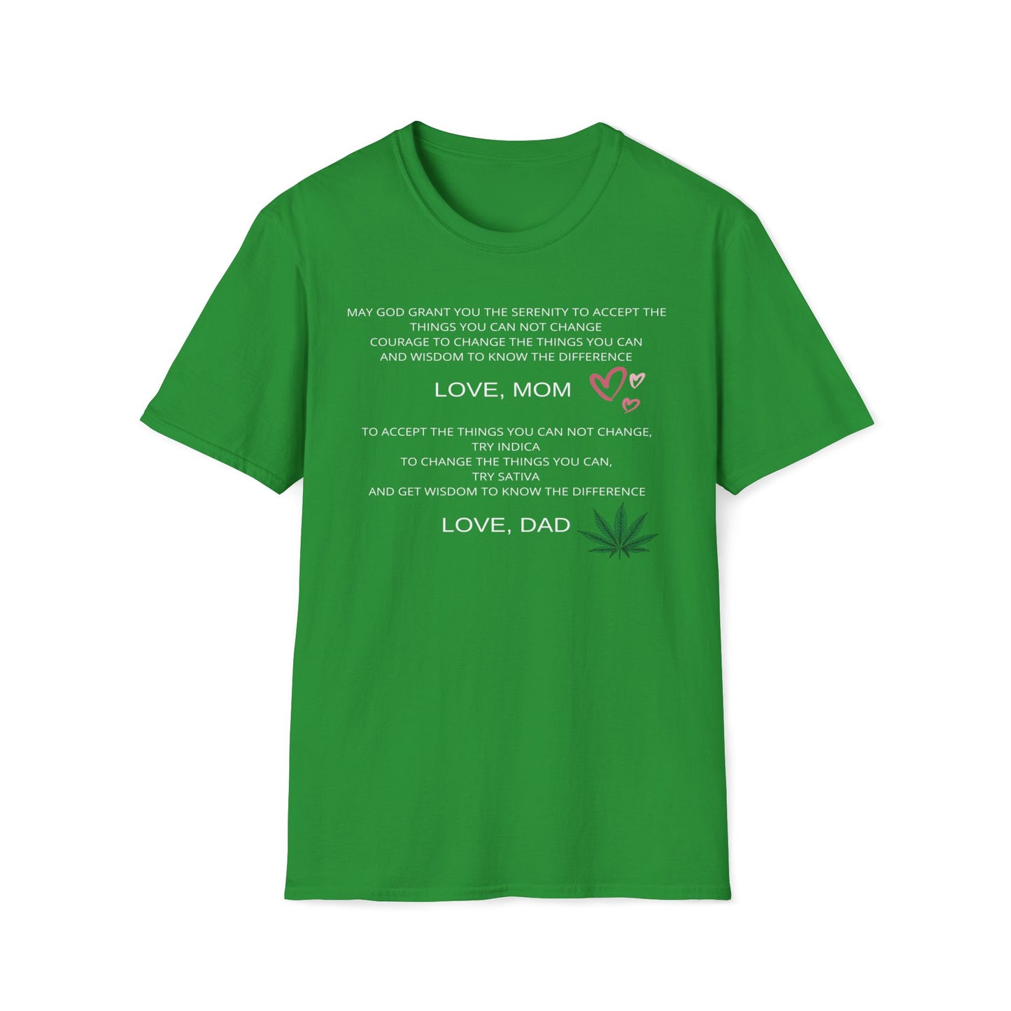 Mom Suggests Wisdom, Dad Suggests Weed T-Shirt
