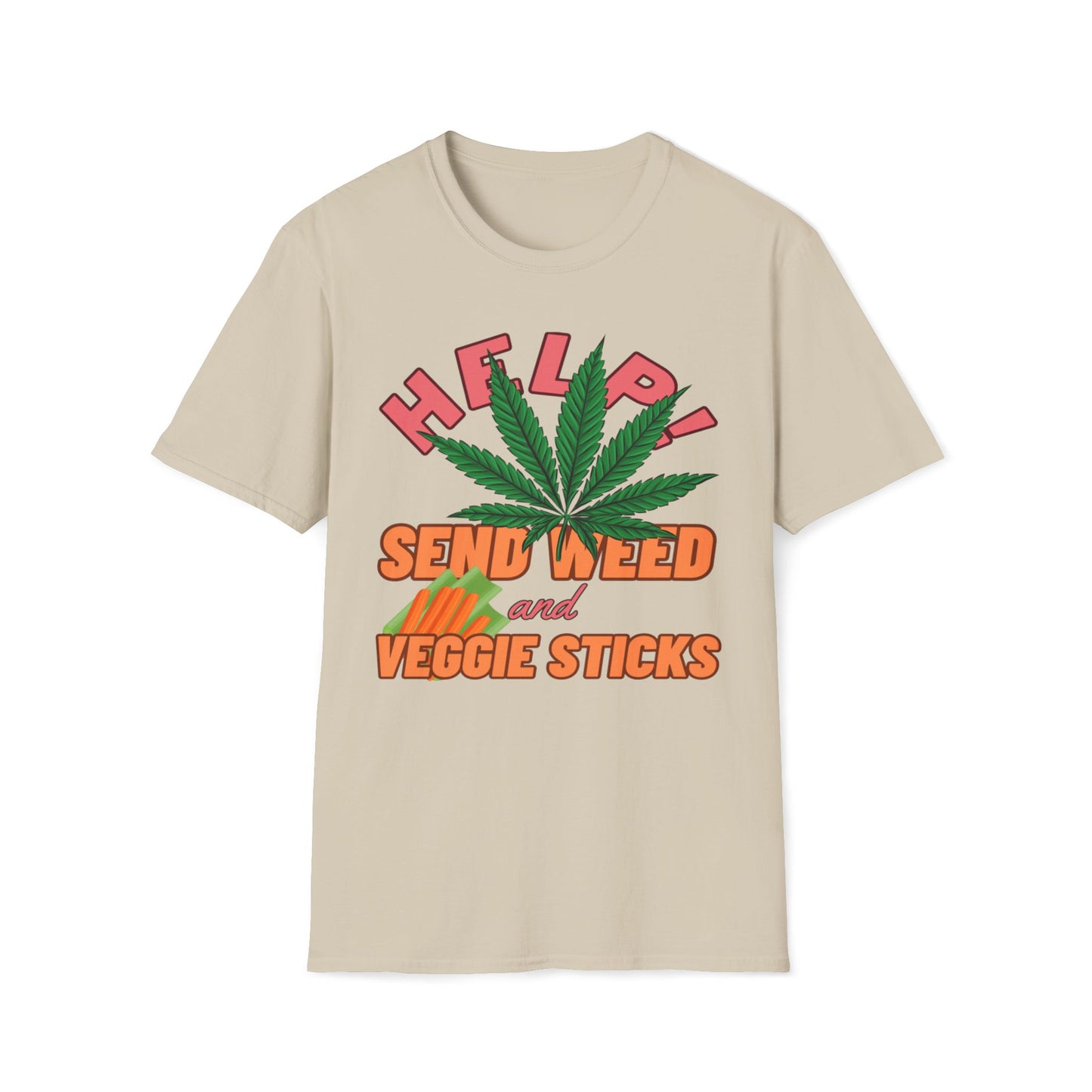 Help! Send Weed and Veggie Sticks T-Shirt