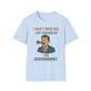 I Don't Need Sex, I Get Screwed By The Government T-Shirt