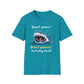 Don't Panic Just Play Dead T-Shirt