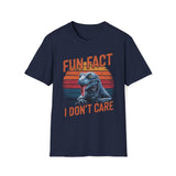 Fun Fact I Don't Care Tyrannosaurus Rex T-Shirt