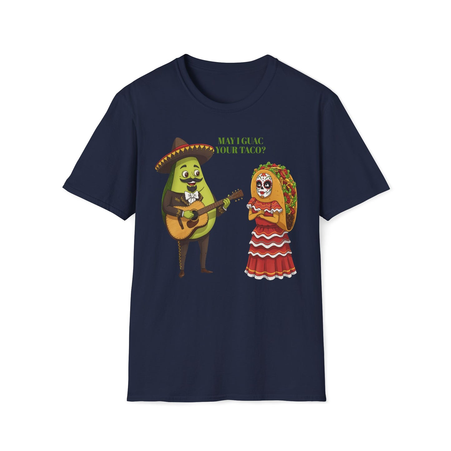 May I Guac Your Taco T-Shirt