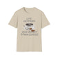 Life Happens Give Me My D*mn Coffee T-Shirt