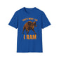 That's What I Do I Ram T-Shirt