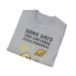 Some Days The Universe Feels Personal T-Shirt