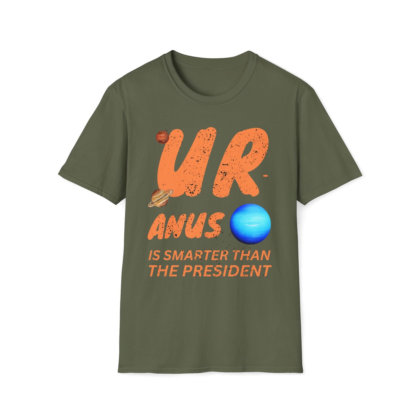 Uranus Is Smarter Than The President T-Shirt