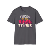 Fucos On The Rihgt Thinks T-Shirt