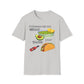 Puhlease Let Me Guac Your Taco T-Shirt