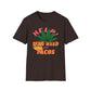 Help, Send Weed And Tacos T-Shirt