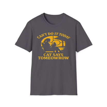 Can't Do It Today Cat Says Tomeowrow T-Shirt