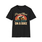 Pump More* *On A Bike T-Shirt