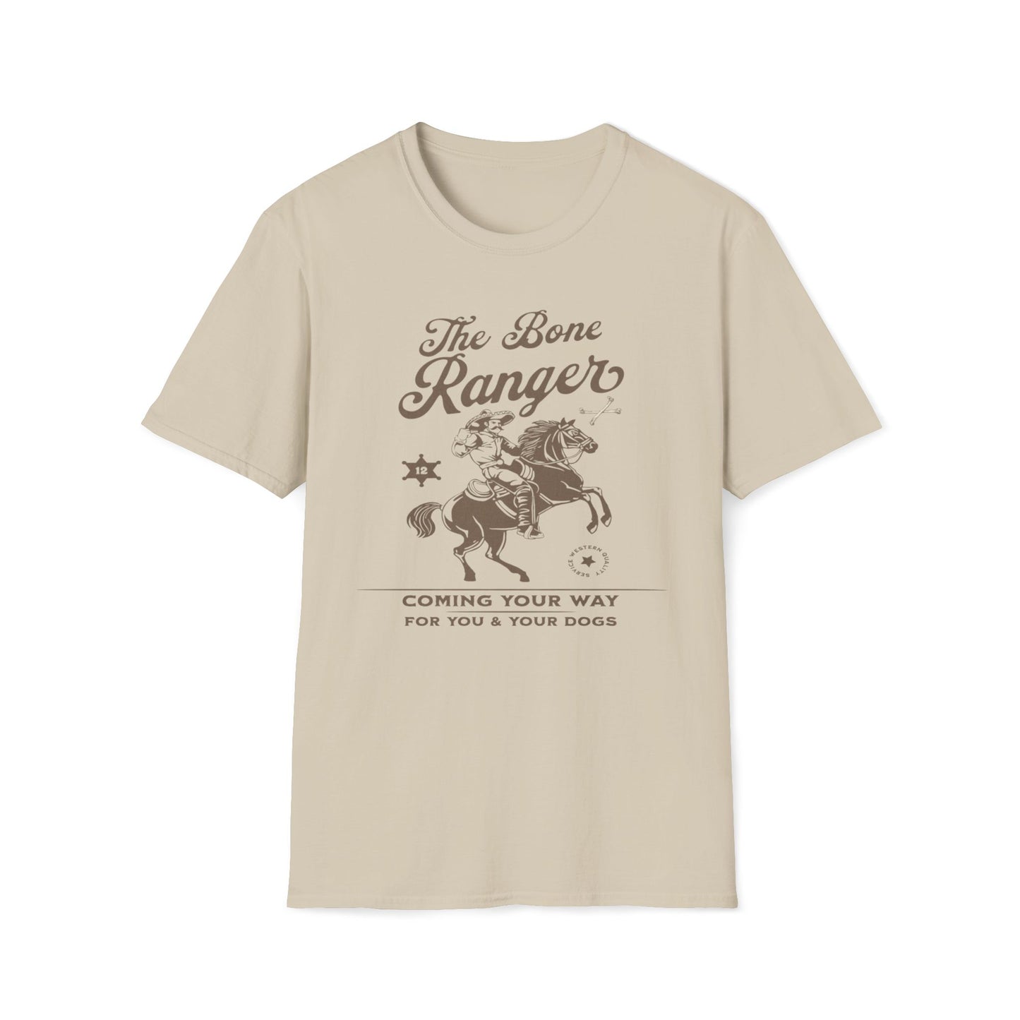 The Bone Ranger Coming Your Way T-Shirt