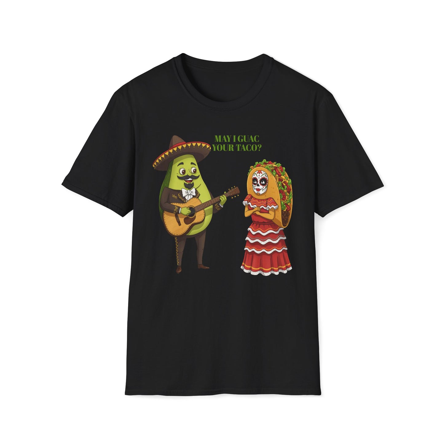 May I Guac Your Taco T-Shirt
