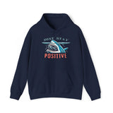 Just Stay Positive Shark Hoodie