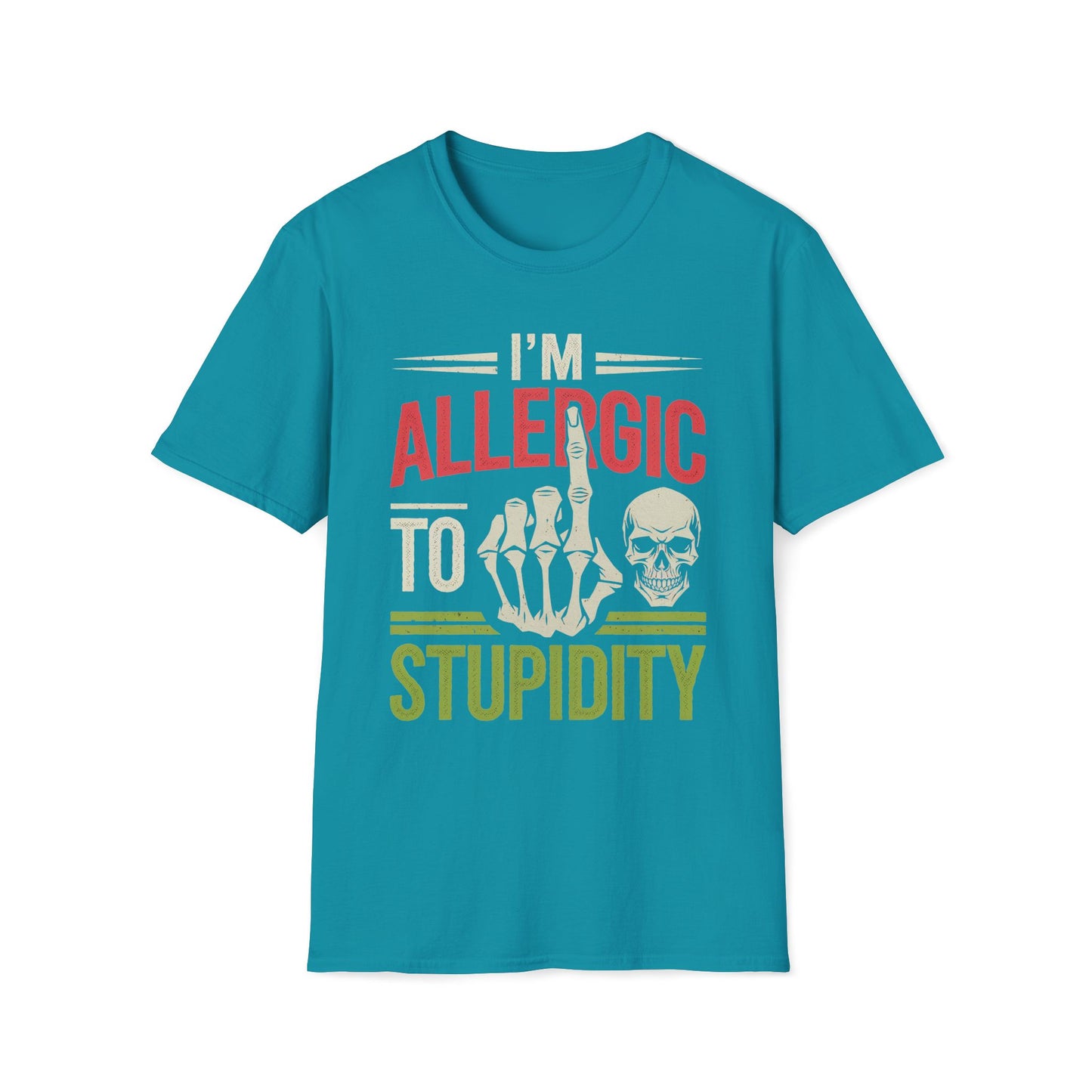 I'm Allergic To Stupidity T-Shirt