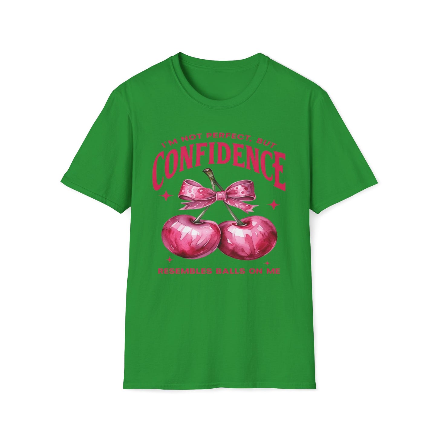Confidence Resembles Balls On Me T-Shirt