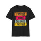 Excuses Make Calories Tastier T-Shirt
