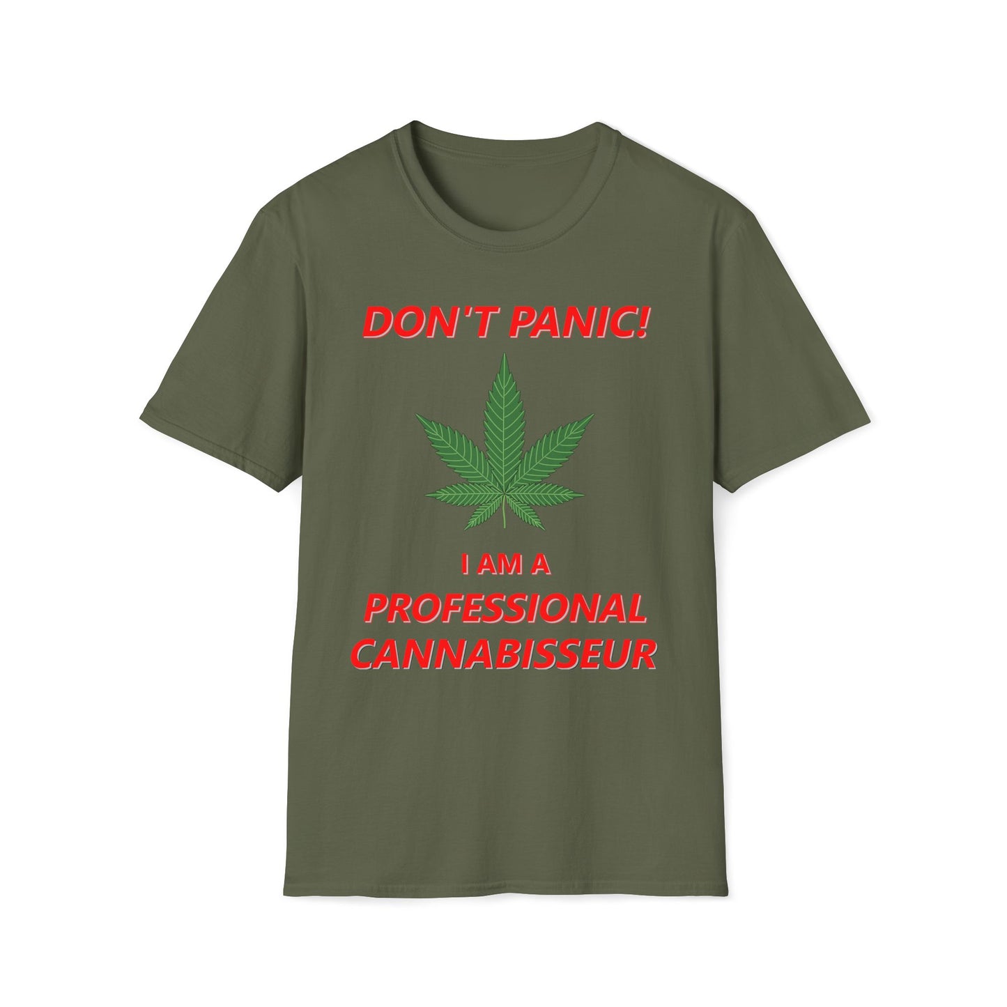 Don't Panic - I'm A Professional Cannabisseur T-Shirt
