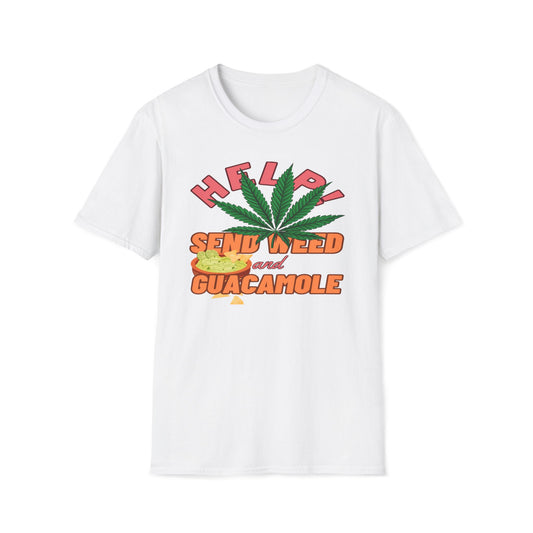 Help! Send Weed And Guacamole T-Shirt
