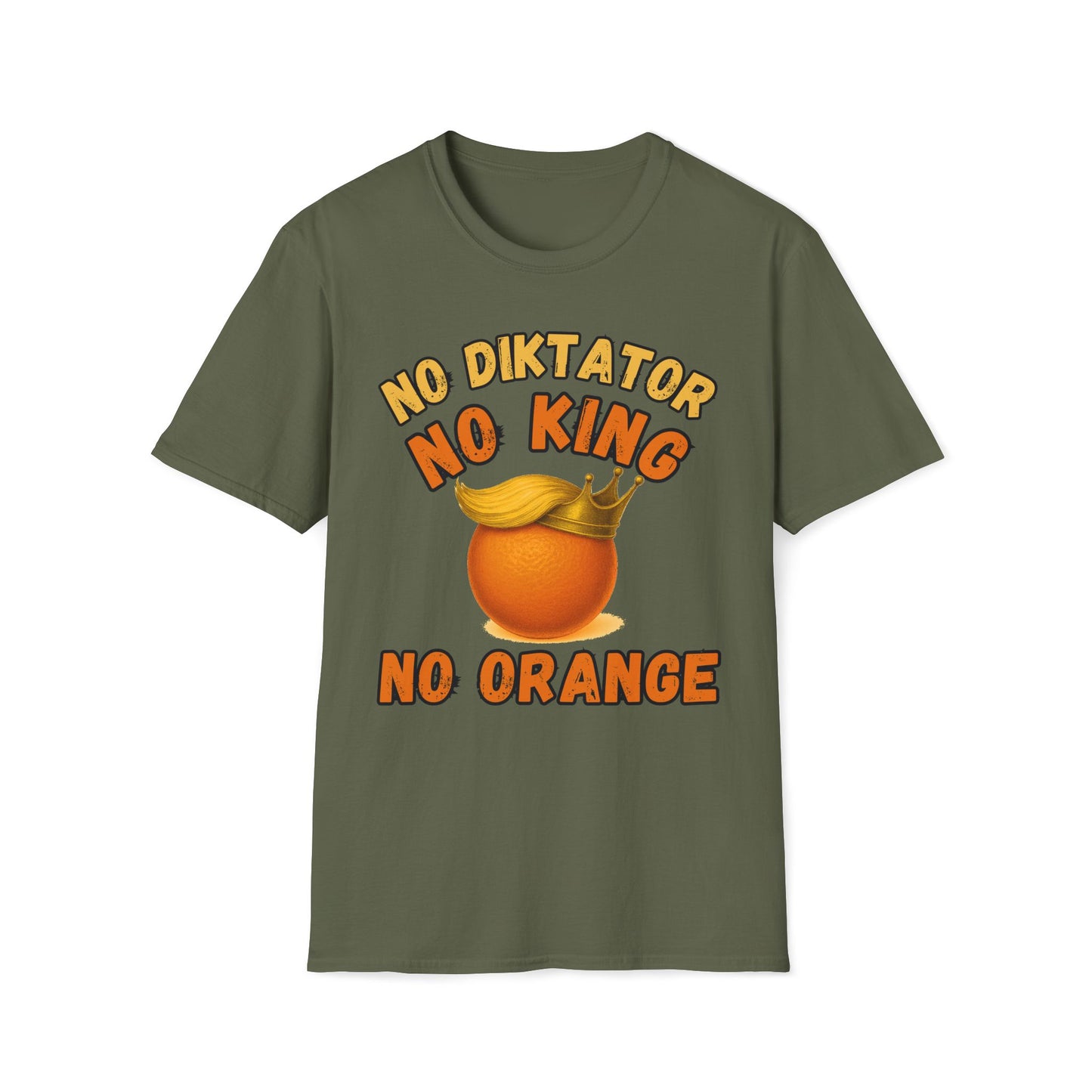 No Diktator No King No Orange T-Shirt