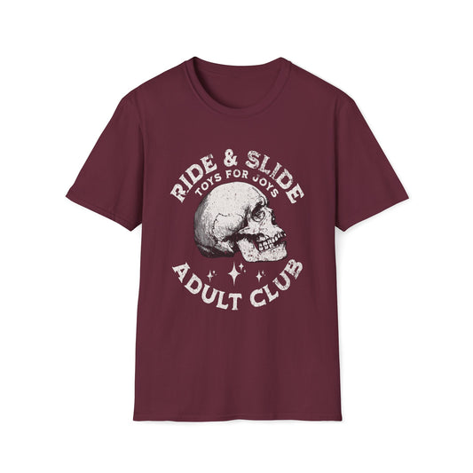 Ride & Slide Toys For Joys Adult Club T-Shirt