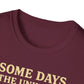 Some Days The Universe Feels Personal T-Shirt