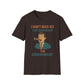I Don't Need Sex, I Get Screwed By The Government T-Shirt