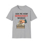 Ask Me How Democracy Works T-Shirt