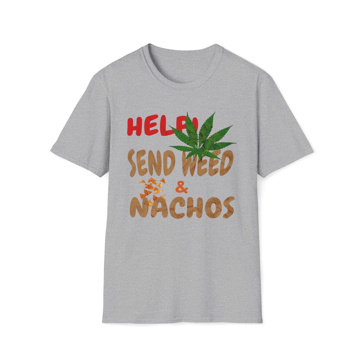 Help Send Weed & Nachos T-Shirt