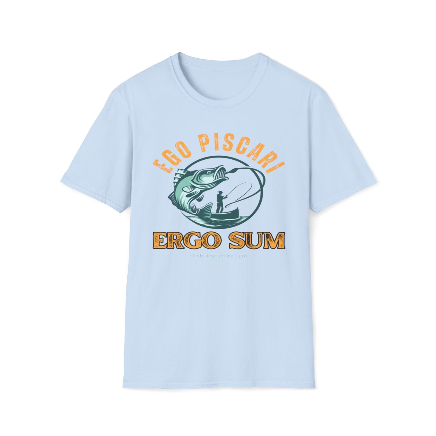 Ego Piscari Ergo Sum (I fish, therefore I am) T-Shirt