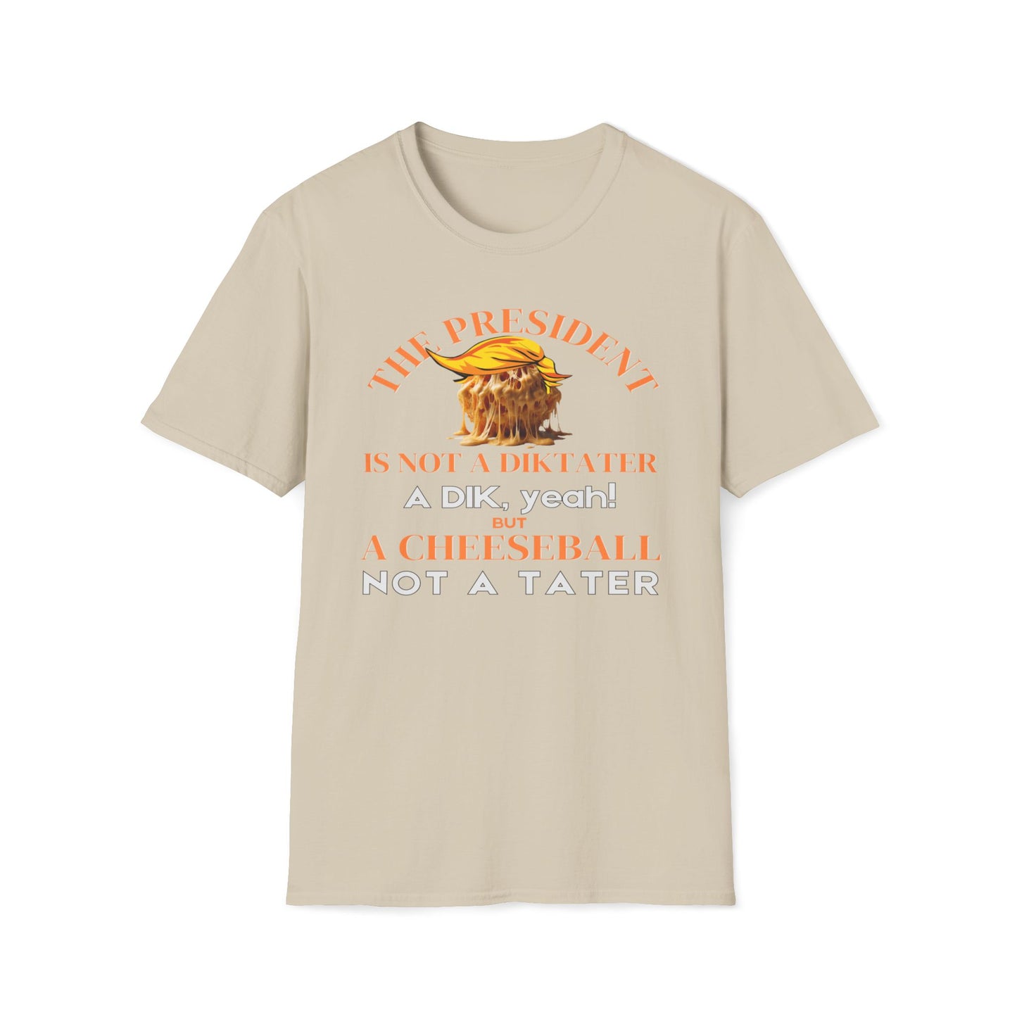 The President Is Not A Diktater T-Shirt