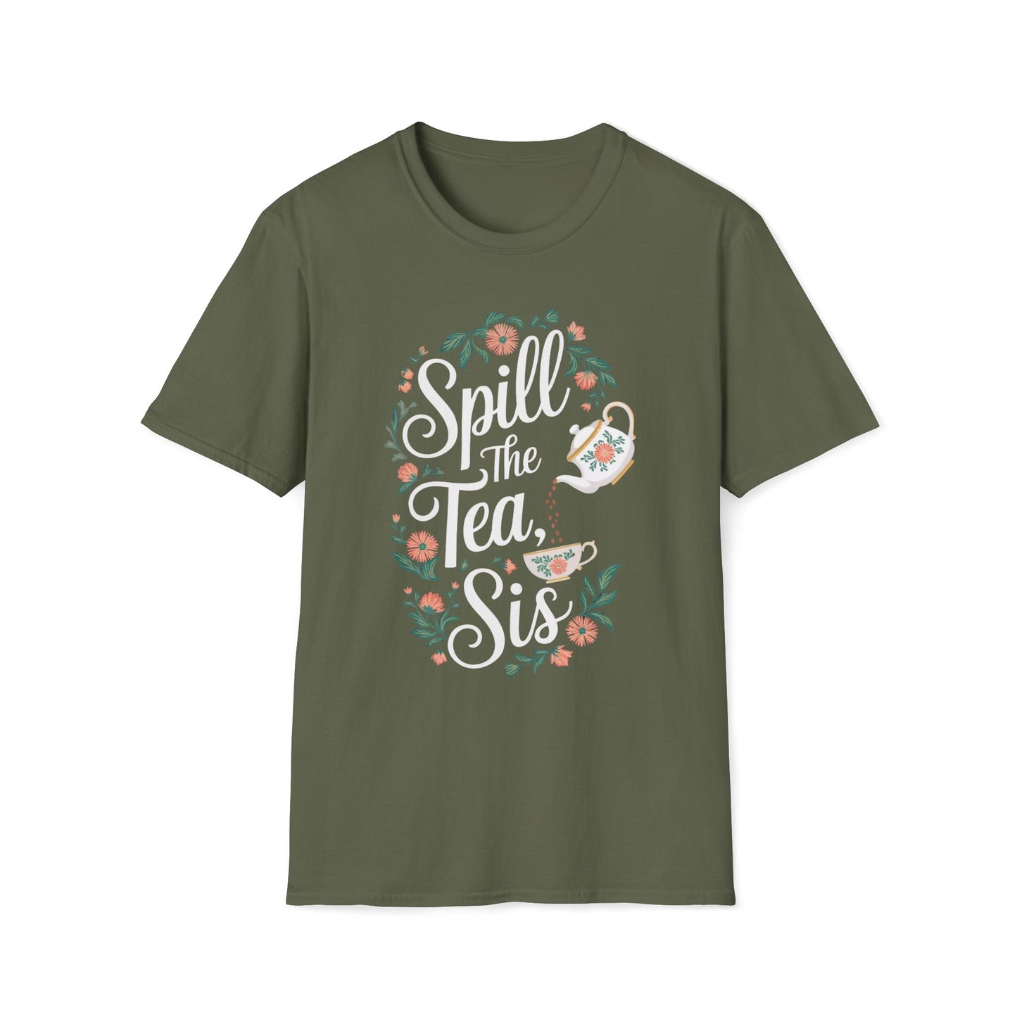 Spill The Tea Sis T-Shirt