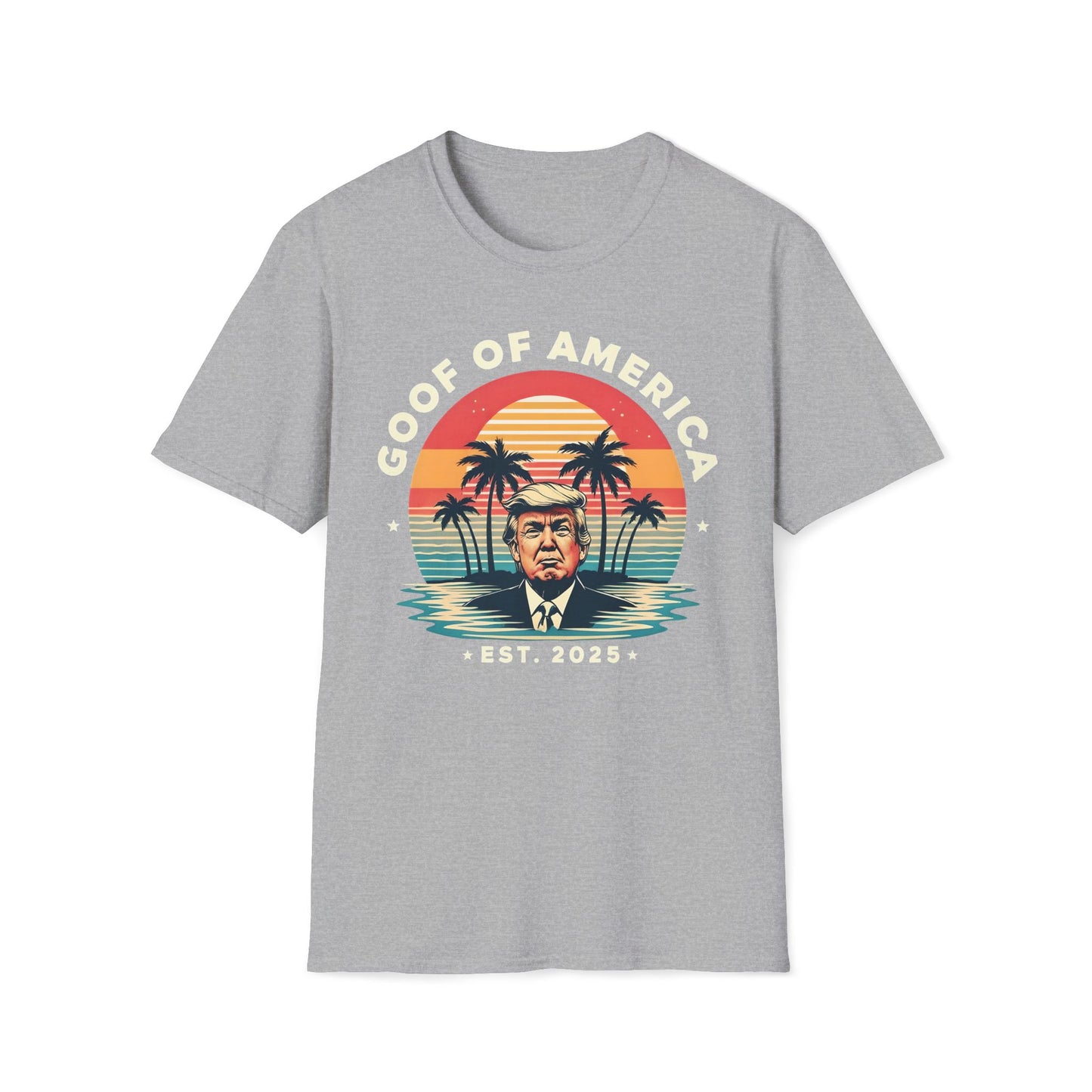 Goof Of America Est. 2025 T-Shirt