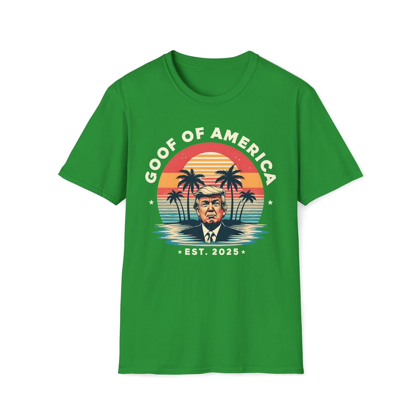 Goof Of America Est. 2025 T-Shirt