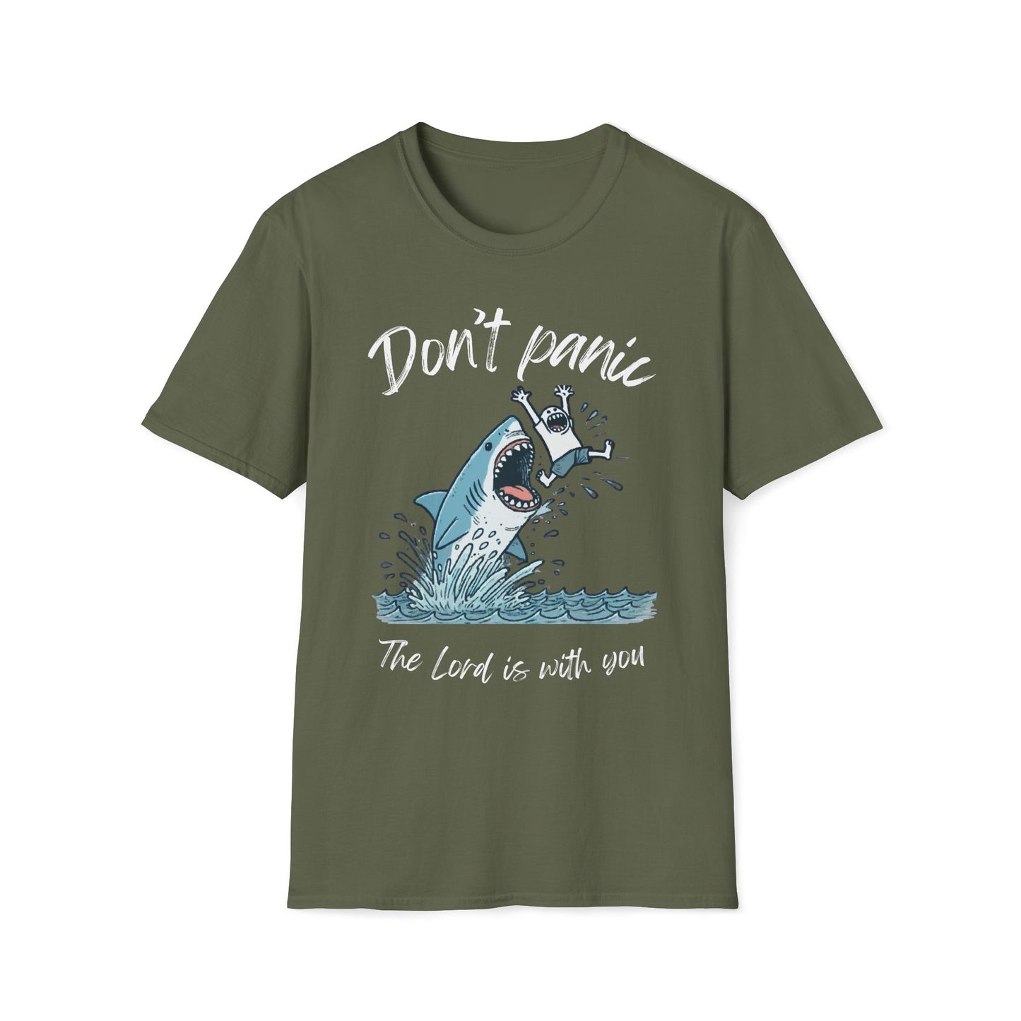 Don't Panic The Lord Is With You Shark T-Shirt