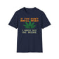 If You Don't Smell Weed, I Must Not Be Here T-Shirt