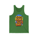 420% Done With This Day Tank