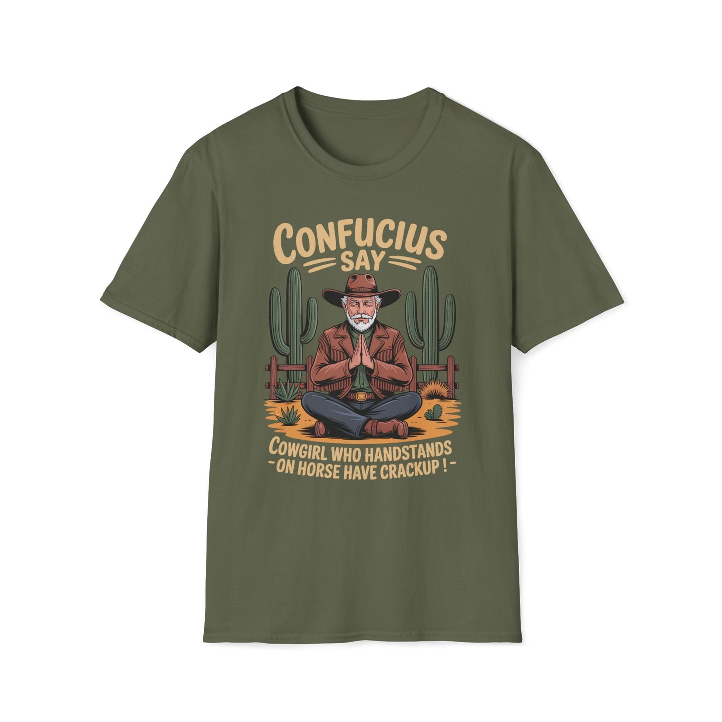 Confucius Say Cowgirl Who Handstands On Horse Have Crackup T-Shirt