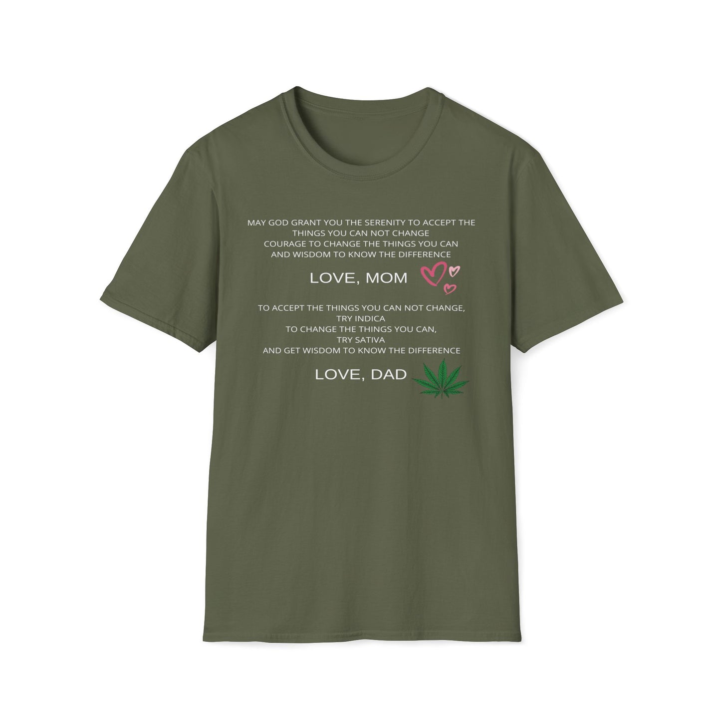 Mom Suggests Wisdom, Dad Suggests Weed T-Shirt