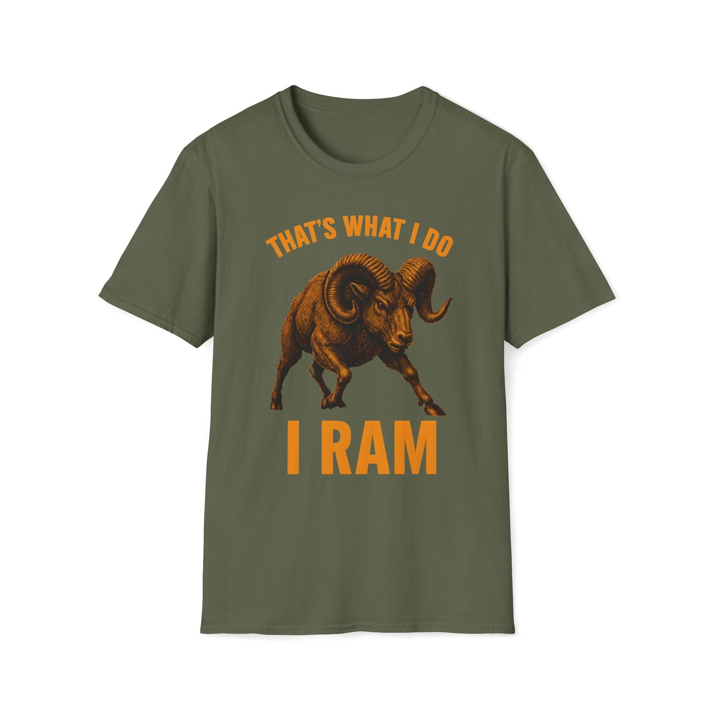 That's What I Do I Ram T-Shirt