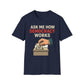 Ask Me How Democracy Works T-Shirt