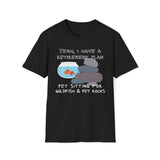 Yeah I Have a Retirement Plan - Pet Sitting For Goldfish And Pet Rocks T-Shirt