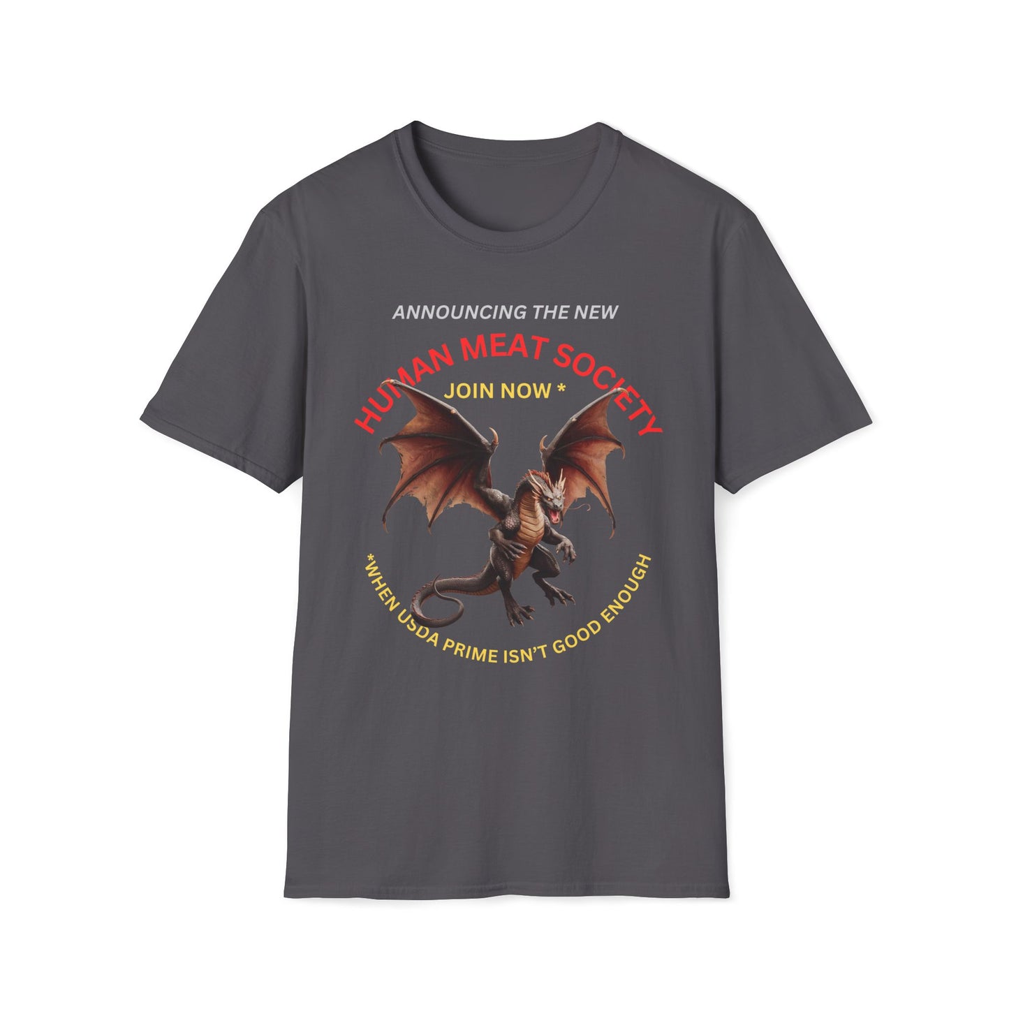 Announcing Human Meat Society Join Now T-Shirt