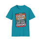 I'll Explain Again If You Still Have Your Crayons. T-Shirt
